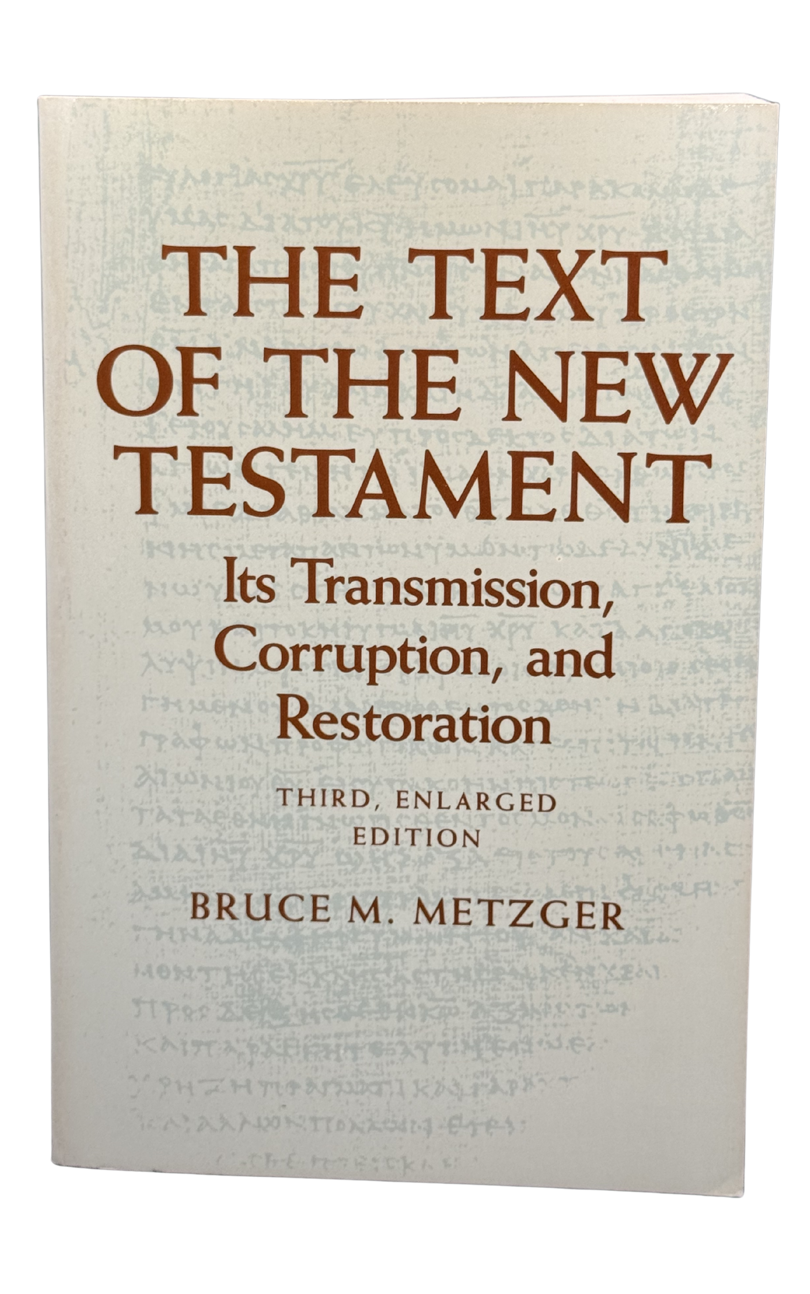 The Text of the New Testament
