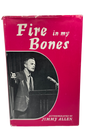Fire in my Bones - Signed by Author